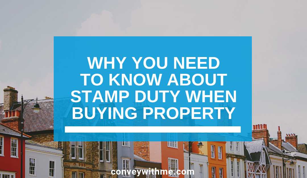 Why You Need to Know about Stamp Duty When Buying Property